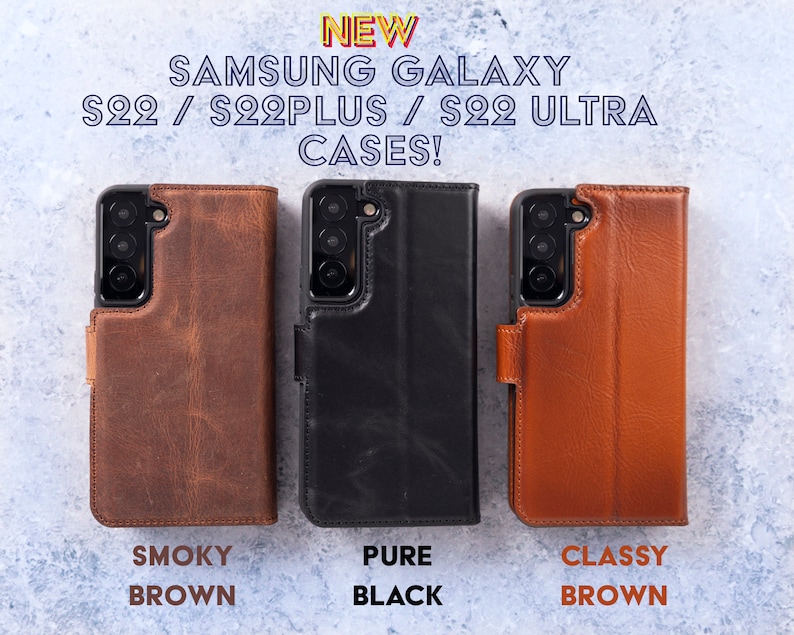 May include: Three leather phone cases for the Samsung Galaxy S22, S22 Plus, and S22 Ultra. The cases are in the colours smoky brown, pure black, and classy brown.