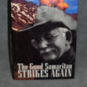 The Good Samaritan Strikes Again by Patrick F. McManus - Hardcover - 1992