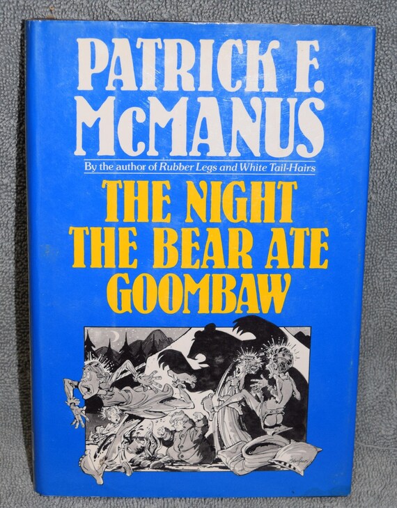 The Night The Bear Ate Goombaw By Patrick F Mcmanus Etsy