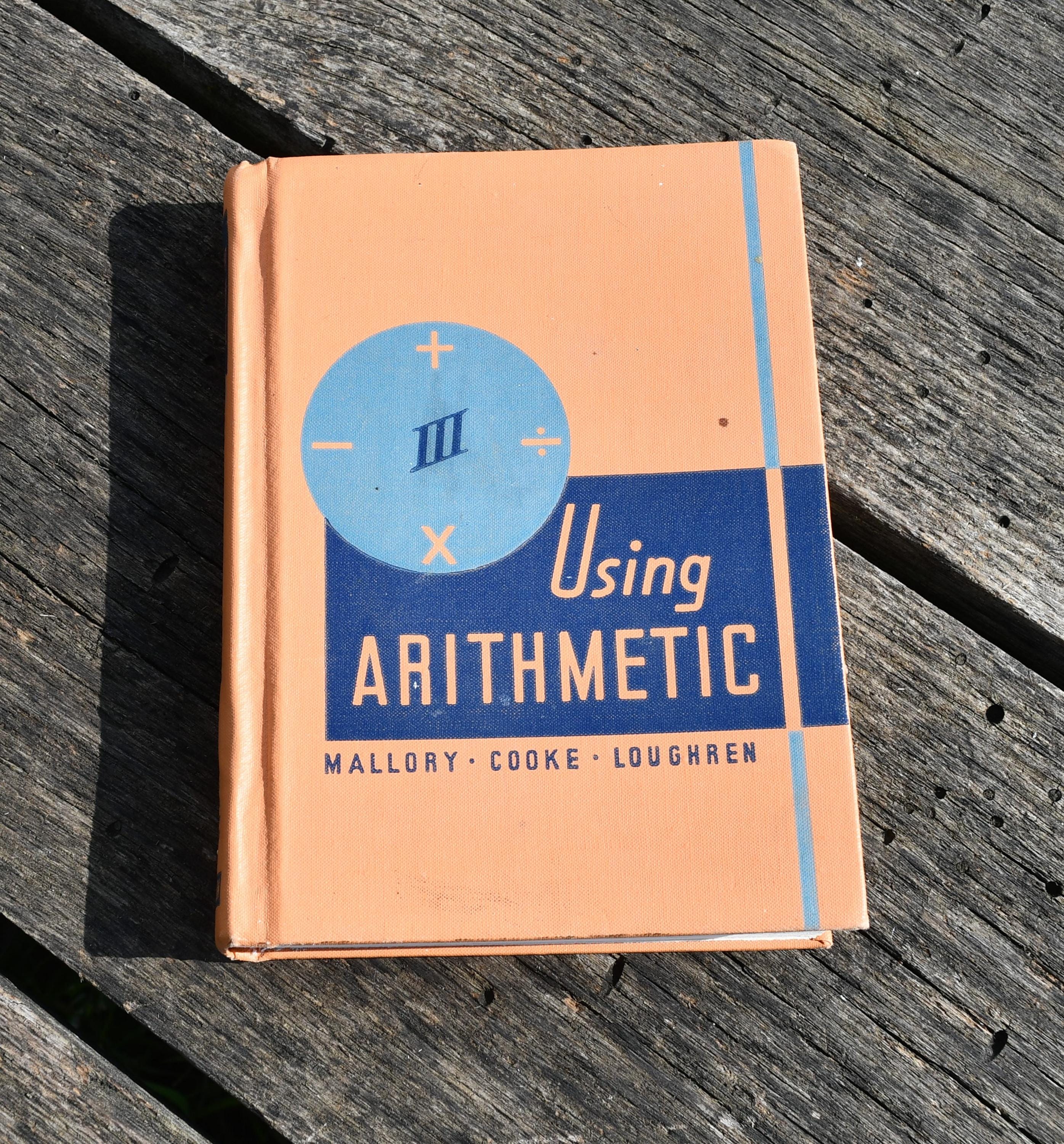 Vintage 1941 Using Arithmetic, Grade Iii/grade 3 - Mallory / Cooke