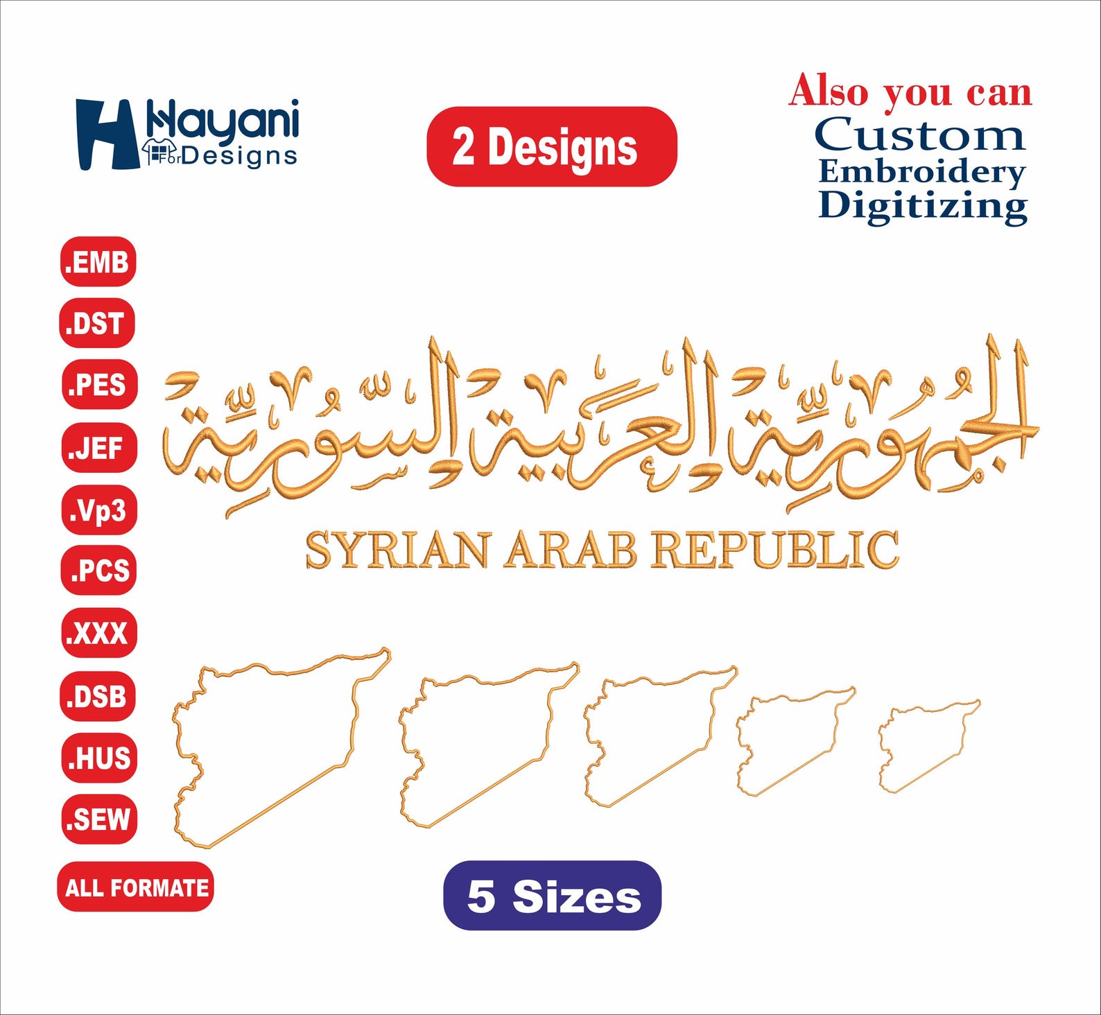 Syrian ARAB REPUBLIC Embroidery Designs/2 Designs & 5 Size/ الجمهورية ...