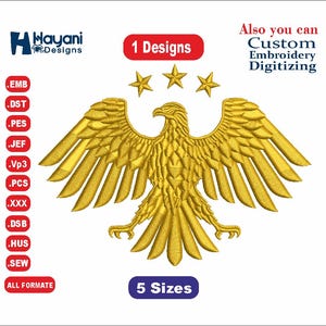 Könnte beinhalten: Ein goldenes Adlerdesign mit ausgebreiteten Flügeln und drei Sternen darüber. Das Bild enthält den Text "1 Designs", "5 Sizes" und "Also you can Custom Embroidery Digitizing".