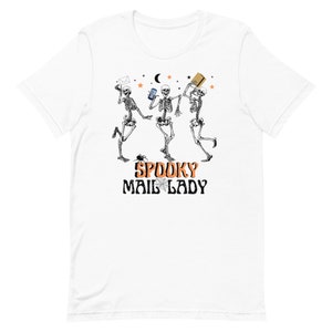 Mail Lady Halloween Shirt Mail Lady Gift Rural Carrier Shirt Postal Worker Shirt Halloween T-Shirt Mail Carrier T-Shirt Postal Clothes White