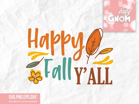 Download Free Happy Fall Yall Svg Fall Vibes Svg Fall Svg Autumn Sign Etsy SVG Cut Files
