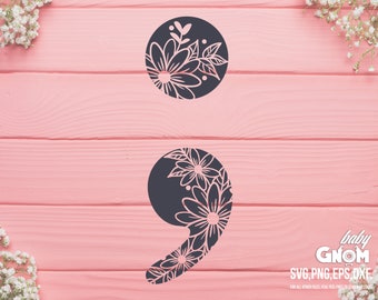 Floral Semicolon SVG, Semicolon svg, Serotonin svg, Oxytocin svg, happiness clip art, Mind Health svg, Anxiety svg, Depression svg,