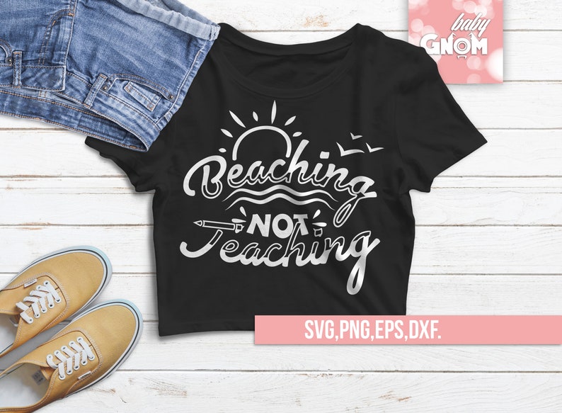 Download Beaching Not Teaching SVG Teacher's Downloadable Design | Etsy