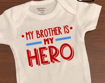My brother is my hero shirt (toddler & infant sizes)