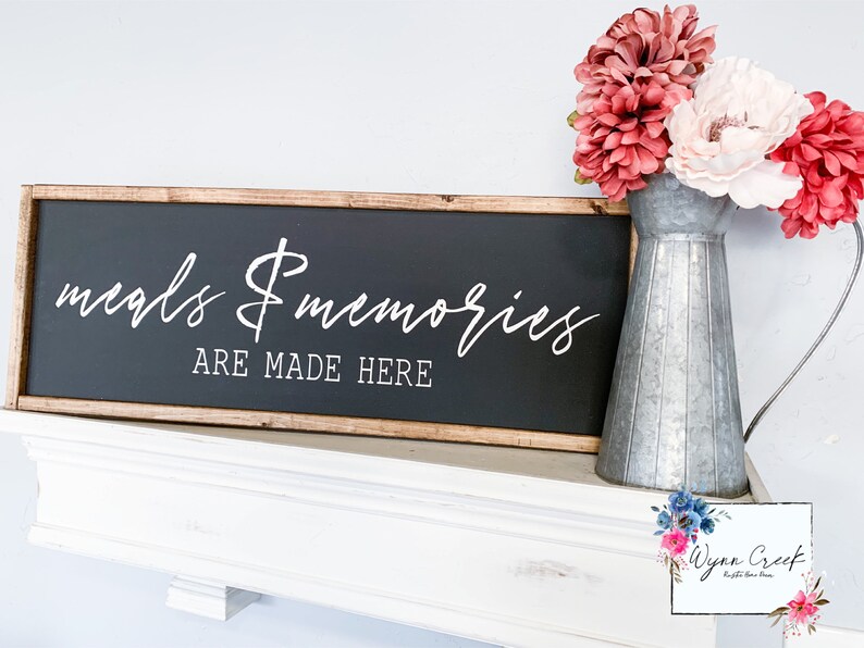 Meals and Memories Are Made Here Meals and Memories Memories Etsy