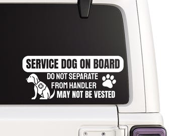 Service Dog On Board Decal | Do Not Separate From Handler | Warning Sticker