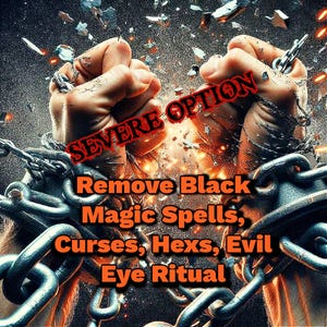 Remove Black Magic Spells, Curses, Hex&#39;s, Evil Eye Ritual, Severe Option