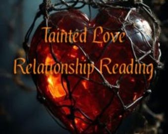 Tainted Love Relationship Reading