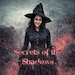 Secrets of the Shadows