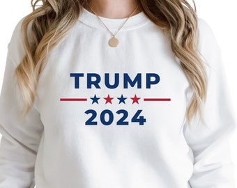 Trump 2024 Sweatshirt | Trump Sweatshirt | Republican Sweatshirt | Conservative Sweatshirt | Unisex Sweatshirt