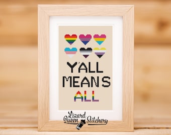 Digital Download Cross Stitch Pattern Y'all Means All- Pride Hearts