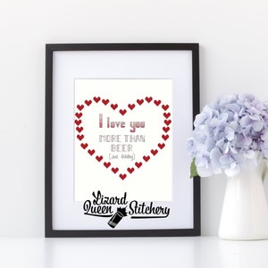 Digitale download Cross Stitch patroon-Ik hou meer van jou dan bier Snarky Valentijnsdag