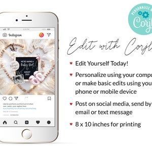 May include: A digital mockup of a phone screen displaying an Instagram post. The post features a photo of a baby announcement with a heart-shaped arrangement of wooden beads, a chalkboard sign that reads "We're having a Baby Girl", and a pink baby shoe. The post is captioned with "Like by yourfriend, yourfriend and 23 others user_name your caption here #yourhashtag #yourhashtag #yourhashtag". The phone screen is surrounded by a white background with the text "Edit with Corjl" and a list of features: "Edit Yourself Today!", "Personalize using your computer or make basic edits using your phone or mobile device", "Post on social media, send by email or text message", and "8 x 10 inches for printing".