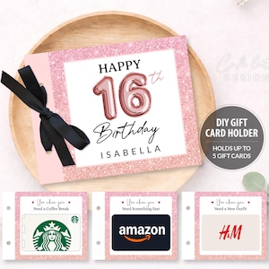 May include: A pink glittery DIY gift card holder featuring the text Happy 16th Birthday Isabella with a black ribbon. Below are three individual card slots labeled Use when you Need a Coffee Break, Need Something Fast, and Need a New Outfit.