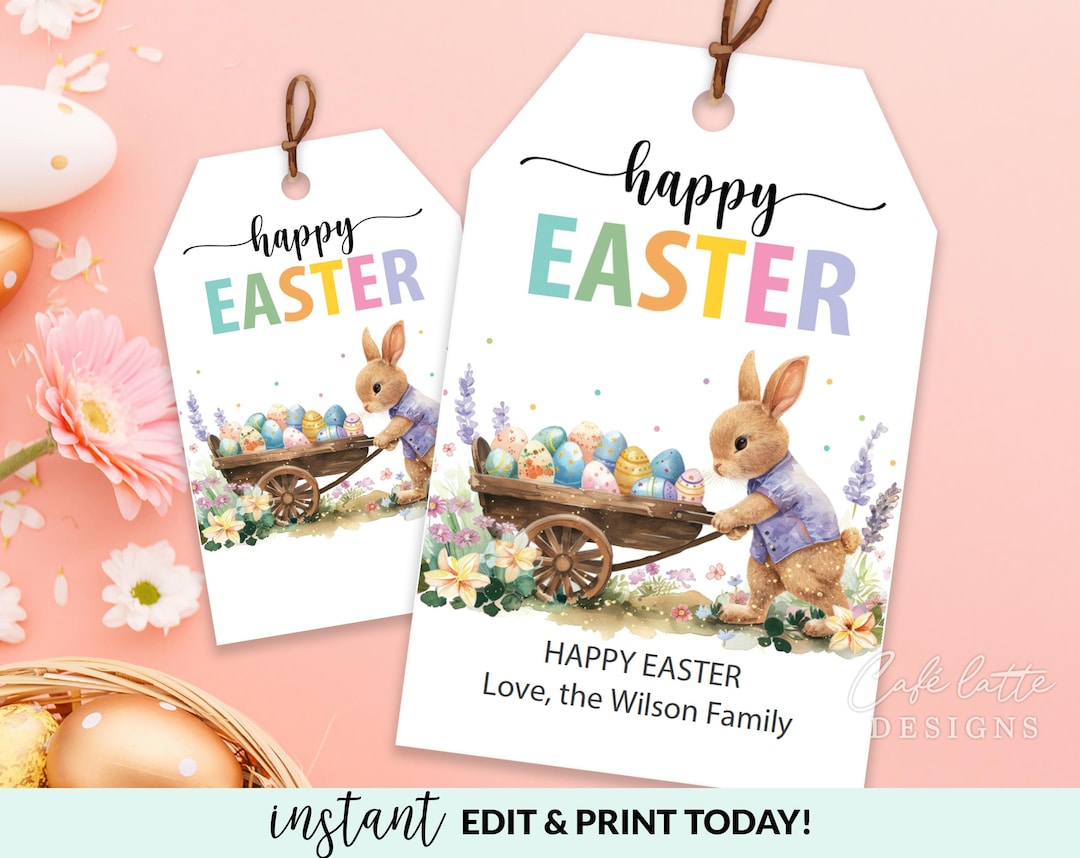 Easter Gift Tags Printable, Easter Gift Tags Editable Template Bunny ...