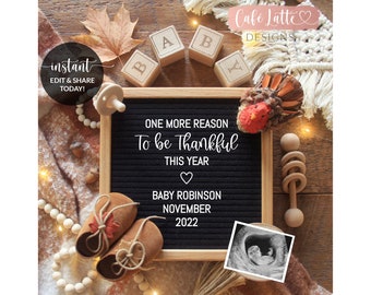 Editable Thanksgiving Pregnancy Announcement Social Media, One More Reason to be Thankful Turkey Digital Template Baby Autumn, Instagram DIY