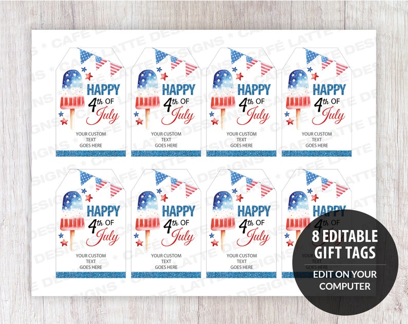 Fourth of July gift tags editable template, 4th of July gift tags printable, July 4 personalized custom labels, Red white and blue popsicle gift tags, Company business corporate 4th of July food labels DIY