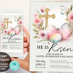 May include: Easter invitation design featuring a gold cross, watercolor eggs, and floral elements. The text reads "He is Risen" and invites guests to an Easter celebration and egg hunt. Includes event details and RSVP information.