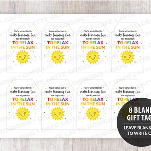 Teacher gift tags editable template printable, End of school gift tags for teachers, You have worked hard to make learning fun now its your turn to relax in the sun, Daycare kindergarten personalized gift tags DIY