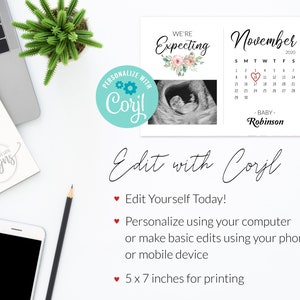 May include: A printable announcement card for an upcoming baby. The card features a sonogram image, a calendar with a heart on November 18th, and the text "We're Expecting" and "Baby Robinson". The card is designed to be personalized with Corjl.
