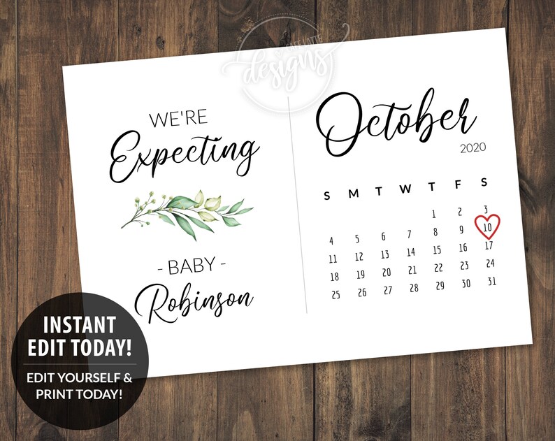 May include: A white card with a calendar for October 2020. The 10th is circled in red with a heart. The text "We're Expecting - Baby - Robinson" is on the left side of the card with a green leafy branch illustration.
