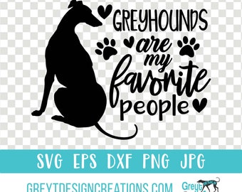 greyhound clipart | greyhound lover svg | commercial use digital download | greyhounds favorite people