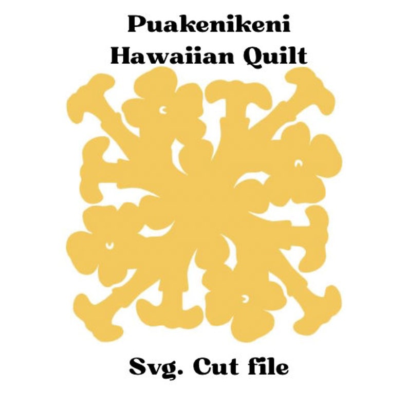 Simple Hawaiian Quilt- 'puakenikeni Cut File, Kuiki, Crafting ...