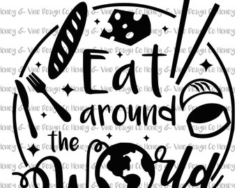 Eat Around the World Cut file for Cricut or Silhouette DIGITAL DOWNLOAD feat. Sushi Fork Knife Chopsticks Baguette Cheese World Globe