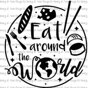Eat Around the World Taglia file per Cricut o Silhouette DIGITAL DOWNLOAD feat. Sushi Forchetta Coltello Bacchette Baguette Formaggio Globo Mondiale