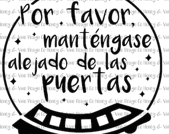Monorail "Por favor mantengase alejado de las puertas" Cut file for Cricut or Silhouette DIGITAL DOWNLOAD