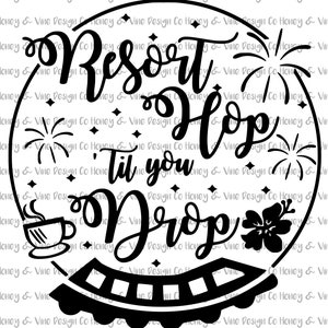 Resort hop 'til you drop Klippfil för Cricut eller Silhouette DIGITAL NEDLADDNING