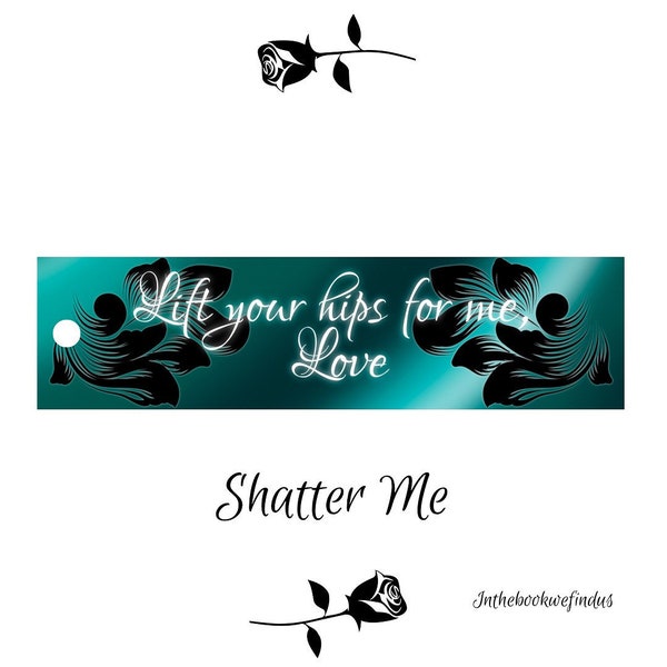 “Shatter Me” themed bookmark - Aaron Warner