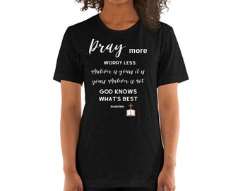 Módl się więcej Martw się mniej Koszulka z krótkim rękawem unisex Odzież chrześcijańska Odzież religijna