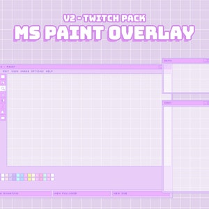 May include: A purple and white MS Paint themed Twitch overlay with sections for chat, donations, and new followers. The overlay has a grid pattern and a toolbar with various tools.