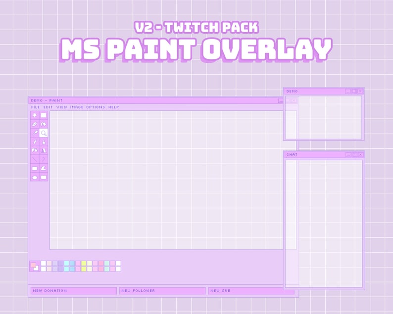 May include: A purple and white MS Paint themed Twitch overlay with sections for chat, donations, and new followers. The overlay has a grid pattern and a toolbar with various tools.