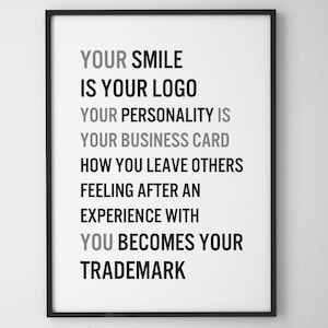 Wall decor, Digital Print, Your smile is your logo your personality is your business card, Printable, Printable Quote, Typography,  QP69