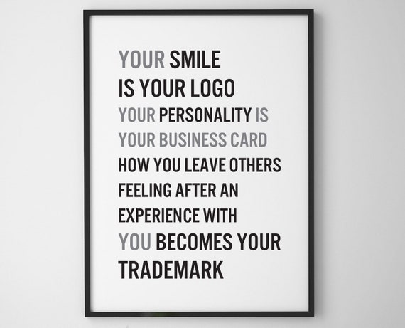 Wall Decor, Digital Print, Your Smile is Your Logo Your Personality is Your  Business Card, Printable, Printable Quote, Typography, QP69 