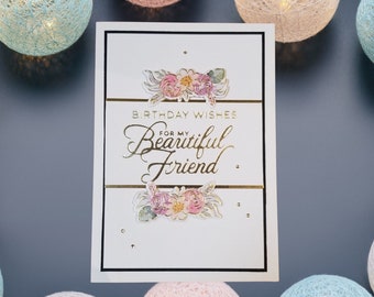 Handmade Happy Birthday Friendship Card: Gold Foiled Embossed Floral Card
