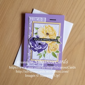 Cartes d'amitié faites à la main, ami incroyable, teintes de bonheur, cartes Stampin Up, estampillées à la main, cartes d'amitié faites à la main, fleurs coupées,