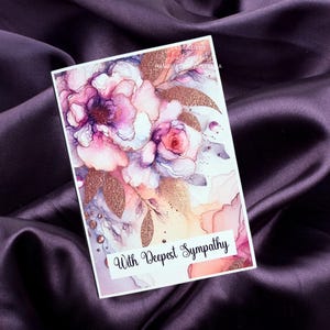 Handmade Sympathy Card glossy print floral alcohol-ink inspired design With deepest sympathy sentiment 11cm x 15.8 cm quality white envelope