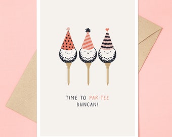 Time To Par-Tee | Golf Birthday | Golf Tee | Funny | Cute | Party Hat | Greeting Card | Personalised Greeting Card | Birthday Card