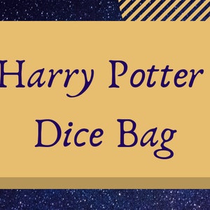 May include: A gold dice bag with the text "Harry Potter Dice Bag" on a blue background with gold geometric shapes.