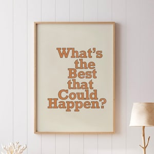 Retro Quote Wall Print, What's The Best That Could Happen, Digital Downlaod, Printable Wall Art, Retro Wall Decor