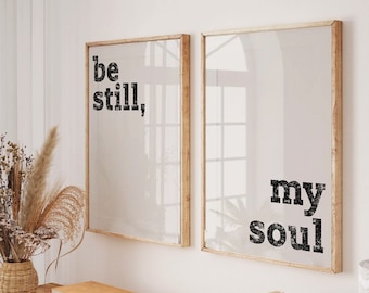 Be still my soul poster, Bedroom Set of 2 prints, Printable Wall Art, Typography quote be still sign Digital Download Couple print