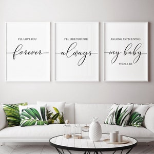 Nursery Wall Art, Nursery signs Decor Baby Shower Gift, Baby Girl Nursery, Baby Boy Nursery, Set of 3 prints I&#39;ll Love You Forever printable