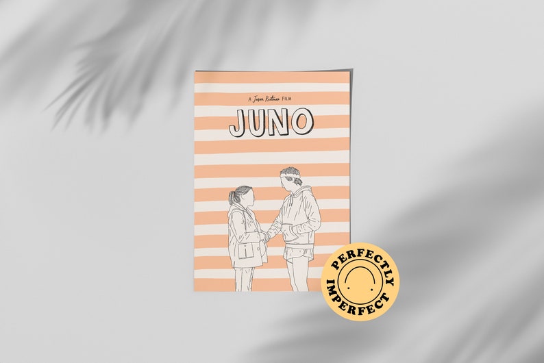 PERFECTLY Don't miss Clearance SALE! Limited time! the campaign IMPERFECT Juno Poster Movie Print