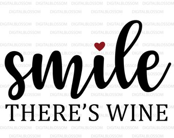 Download Smile There S Wine Etsy